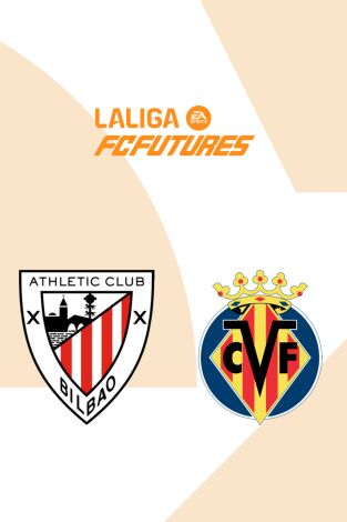 LaLiga FC Futures - Torneo Internacional Orlando (T2025): Athletic - Villarreal LaLiga FC Futures - Torneo Internacional Orlando (T2025): Athletic - Villarreal