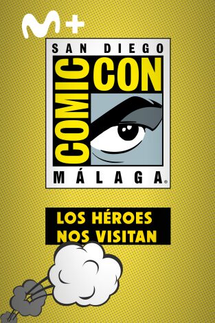San Diego Comic-Con Málaga: Los héroes nos visitan San Diego Comic-Con Málaga: Los héroes nos visitan