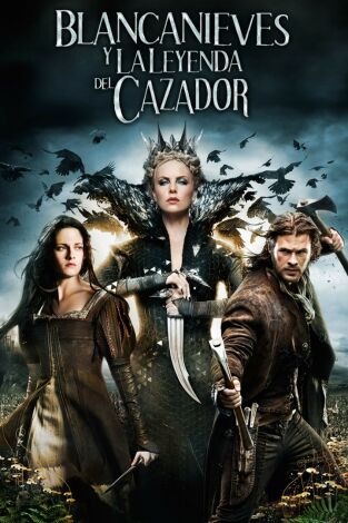 Blancanieves y la leyenda del cazador Blancanieves y la leyenda del cazador