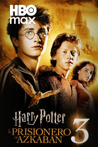 Harry Potter y el prisionero de Azkaban Harry Potter y el prisionero de Azkaban