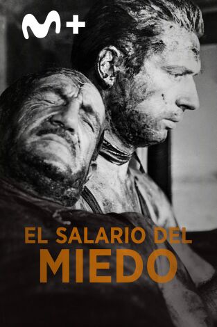El salario del miedo El salario del miedo
