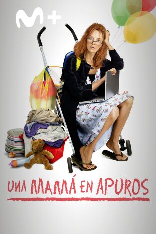 Una mamá en apuros Una mamá en apuros
