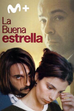 La buena estrella La buena estrella