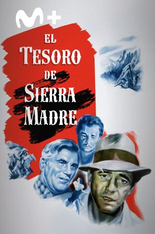El tesoro de Sierra Madre El tesoro de Sierra Madre