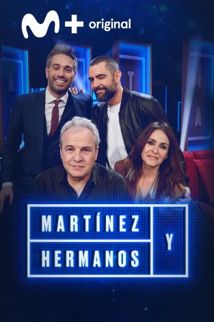 Martínez y Hermanos: David Summers, Melani Olivares y Dani Mateo Martínez y Hermanos: David Summers, Melani Olivares y Dani Mateo