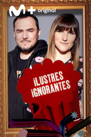 Ilustres Ignorantes: Las entrevistas Ilustres Ignorantes: Las entrevistas