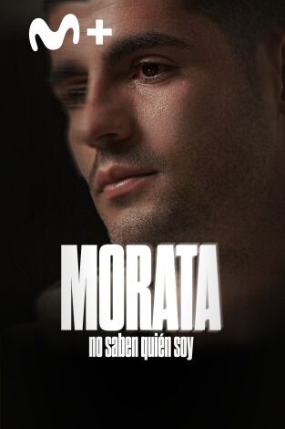 Morata: no saben quién soy Morata: no saben quién soy