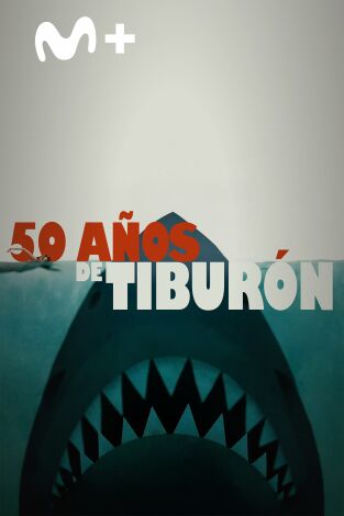 50 años de Tiburón 50 años de Tiburón
