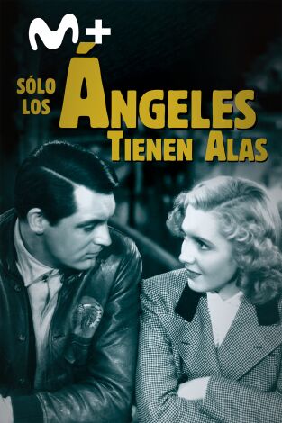 Sólo los ángeles tienen alas Sólo los ángeles tienen alas