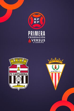 Primera Federación (T25/26): Cartagena - Algeciras Primera Federación (T25/26): Cartagena - Algeciras