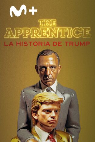 The Apprentice (La historia de Trump) The Apprentice (La historia de Trump)