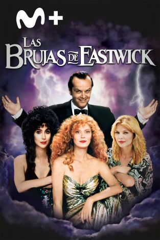 Las brujas de Eastwick Las brujas de Eastwick