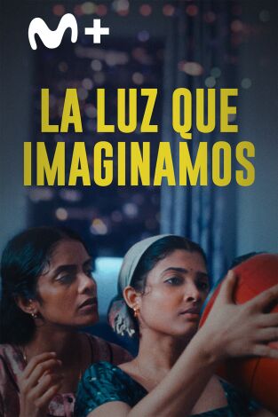 La luz que imaginamos La luz que imaginamos