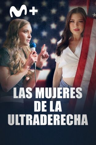 Las mujeres de la ultraderecha Las mujeres de la ultraderecha