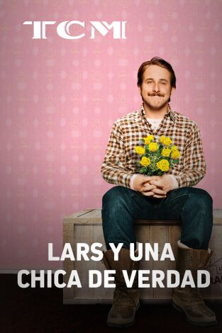 Lars y una chica de verdad Lars y una chica de verdad