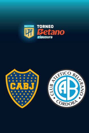 Liga Argentina. Torneo Clausura (T2025): Boca Juniors - Belgrano Liga Argentina. Torneo Clausura (T2025): Boca Juniors - Belgrano