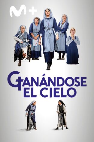 Ganándose el cielo Ganándose el cielo