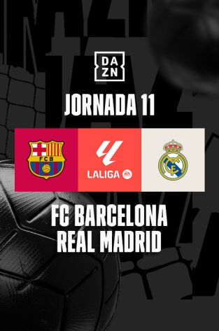 LALIGA EA SPORTS (T23/24): Barcelona - Real Madrid