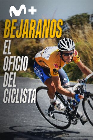 Bejaranos. El oficio del ciclista Bejaranos. El oficio del ciclista