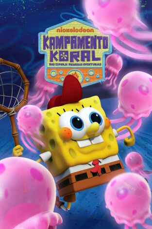 Kampamento Koral: Bob Esponja primeras aventuras (T2): Ep.1 La loca científica ardilla / Reventar una burbuja Kampamento Koral: Bob Esponja primeras aventuras (T2): Ep.1 La loca científica ardilla / Reventar una burbuja