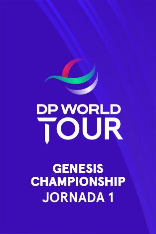 DP World Tour (T24/25): Genesis Championship (World Feed) Jornada 1. Parte 2