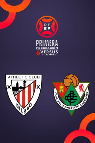 Primera Federación (T25/26): Bilbao Athletic - Cacereño