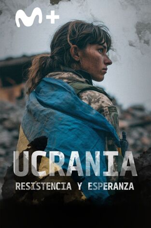 Ucrania, resistencia y esperanza Ucrania, resistencia y esperanza