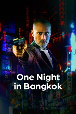 One Night in Bangkok One Night in Bangkok