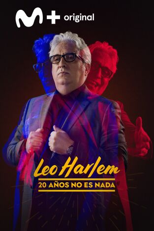 Leo Harlem. 20 años no es nada Leo Harlem. 20 años no es nada
