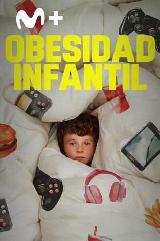 Obesidad infantil. La pandemia ignorada: Episodio 1 Obesidad infantil. La pandemia ignorada: Episodio 1
