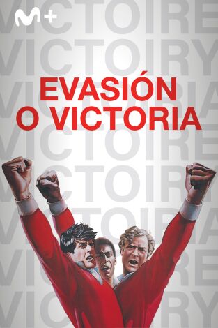 Evasión o victoria