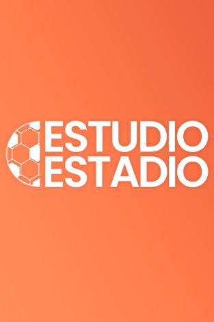 Estudio Estadio El Debate (T25/26): Sábado 17 enero