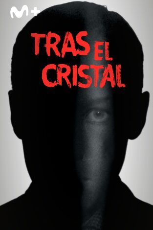Tras el cristal