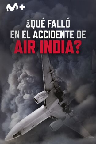 ¿Qué falló en el accidente de Air India?