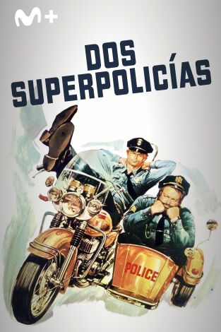 Dos superpolicías