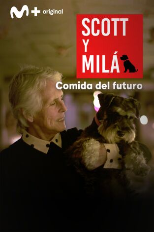 Scott y Milá: Comida del futuro