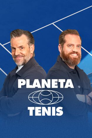 Planeta Tenis (T2026): Episodio 8