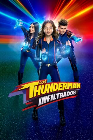 Los Thunderman: Infiltrados (T1): Ep.11 Marea y prejuicio