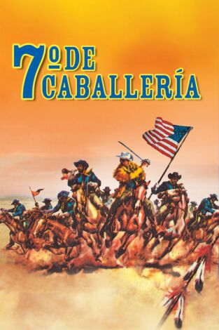 El séptimo de caballería