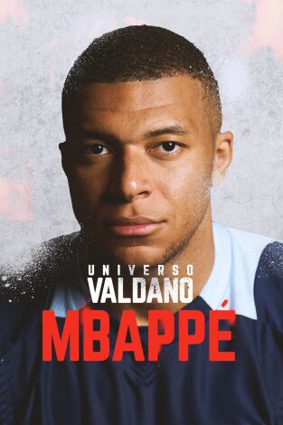 Universo Valdano (T9): Kylian Mbappé