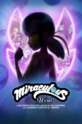 Miraculous World: Londres, la cursa contra el temps