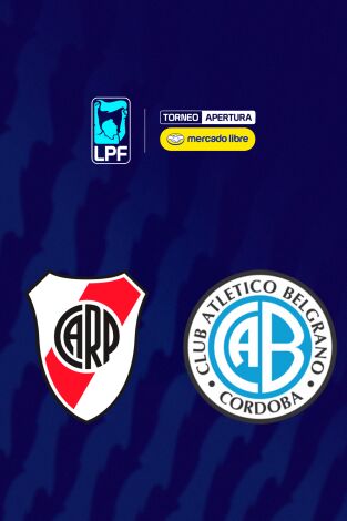 Liga Argentina. Torneo Apertura (T2026): River Plate - Belgrano