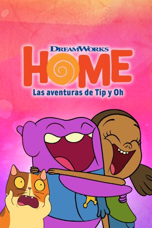 Home: Las aventuras de Tip y Oh (T2): Ep.52 B.R.A.P. / La vida es fabuvlosa