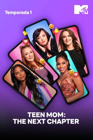 Teen Mom: The Next Chapter: Irrompible