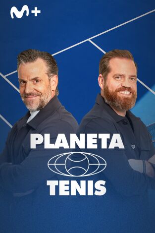 Planeta Tenis (T2026): Episodio 13