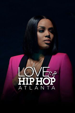 Amor y Hip Hop Atlanta: Los vigilantes del amor