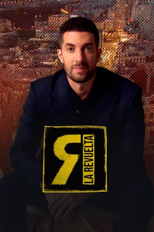 La revuelta: Episodio 134