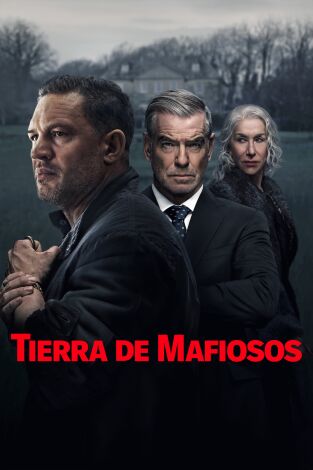 Tierra de mafiosos (T1): Ep.3 Plan B